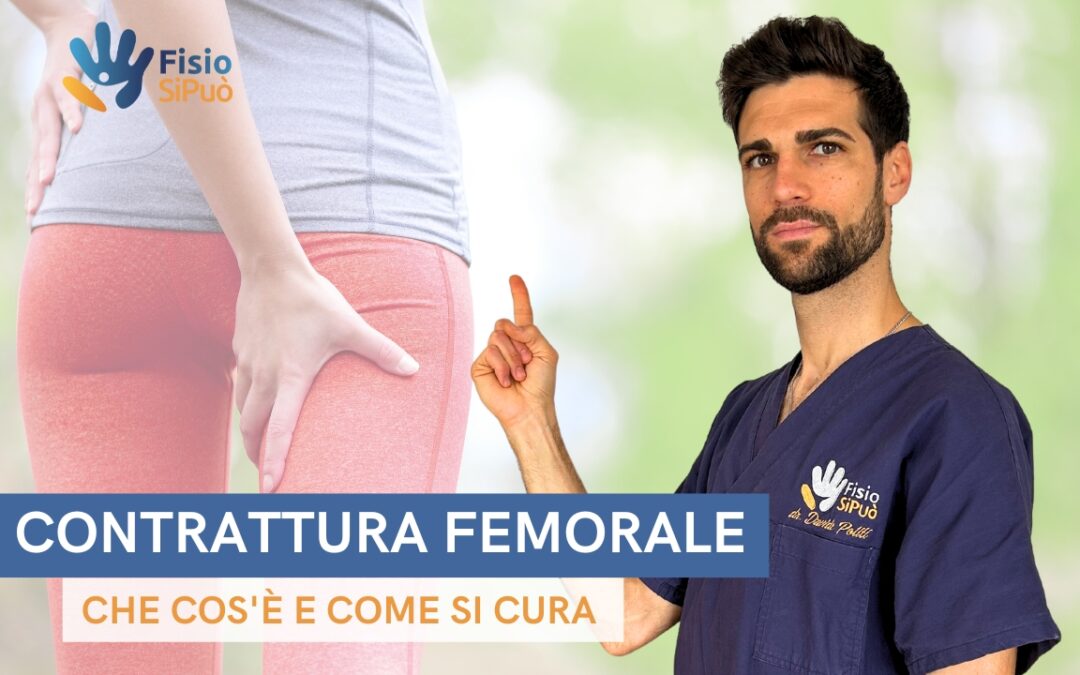 Contrattura Muscoli Femorali: Che Cos’è e Come Si Cura